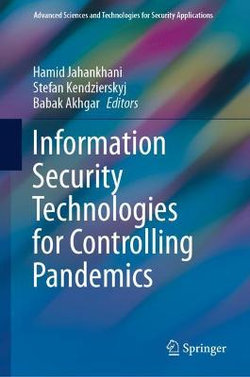 Information Security Technologies for Controlling Pandemics