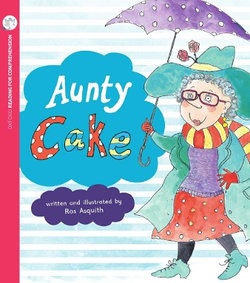 Reading for Comprehension Oxford Level 7: Aunty Cake