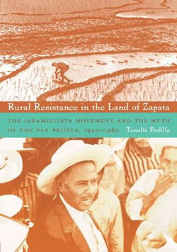 Rural Resistance in the Land of Zapata