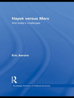 Hayek Versus Marx