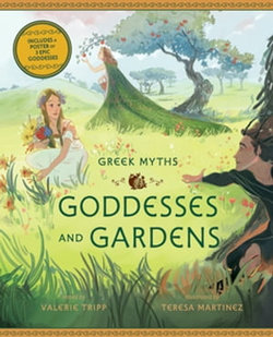 Goddesses and Gardens