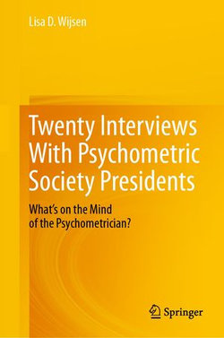 Twenty Interviews With Psychometric Society Presidents