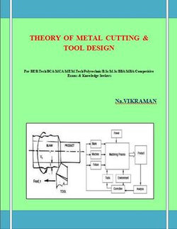 THEORY OF METAL CUTTING & TOOL DESIGN