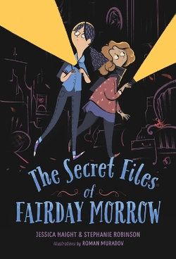 The Secret Files of Fairday Morrow