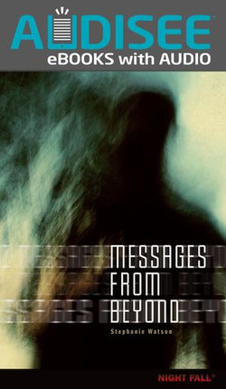 Messages from Beyond