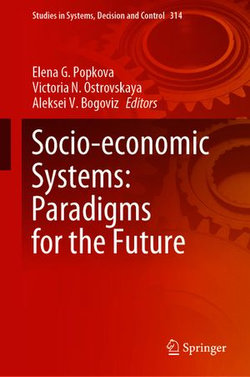 Socio-economic Systems: Paradigms for the Future