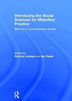 Introducing the Social Sciences for Midwifery Practice