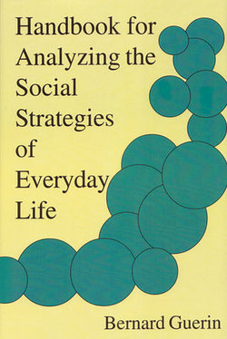 Handbook for Analyzing the Social Strategies of Everyday Life