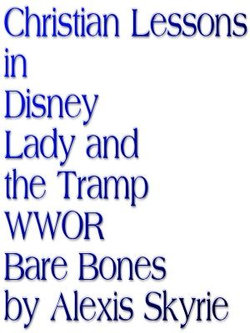 Christian Lessons in Disney Lady and the Tramp WWOR Bare Bones