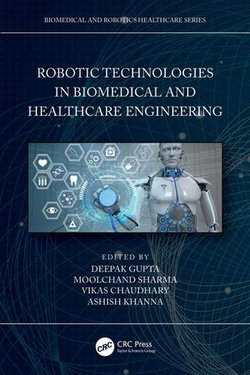 Robotic Technologies in Biomedical and Healthcare Engineering