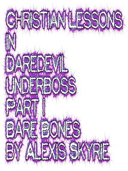 Christian Lessons in Daredevil Underboss Part 1 Bare Bones