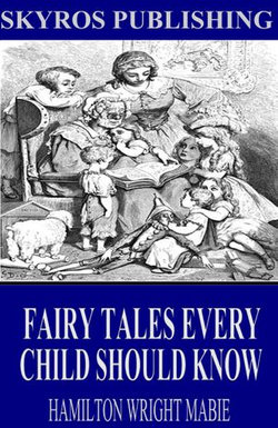 Fairy Tales Every Child Should Know