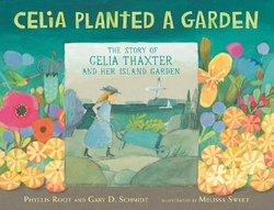 Celia Planted a Garden