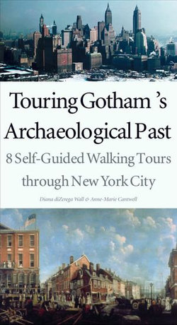 Touring Gotham?s Archaeological Past