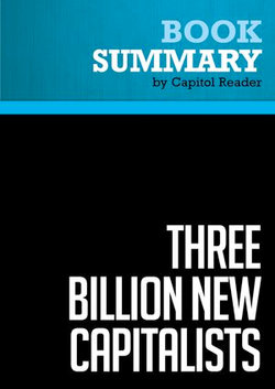 Summary: Three Billion New Capitalists