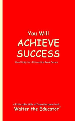 You Will ACHIEVE SUCCESS