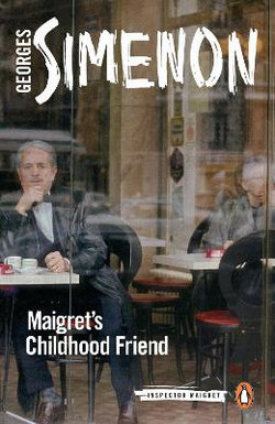 Maigret's Childhood Friend