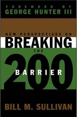 New Perspectives on Breaking the 200 Barrier