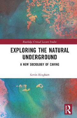 Exploring the Natural Underground