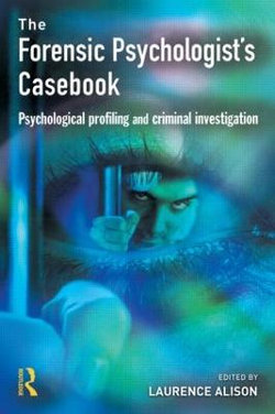 Forensic Psychologists Casebook