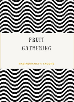 Fruit-Gathering (translated)