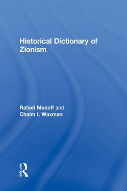 Historical Dictionary of Zionism