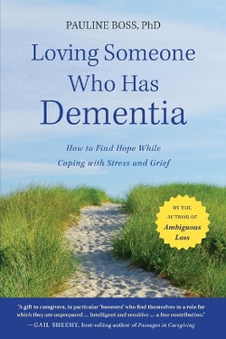 Loving Someone Who Has Dementia