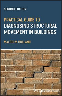 Practical Guide to Diagnosing Structural Movement in Buildings