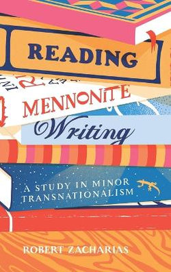 Reading Mennonite Writing