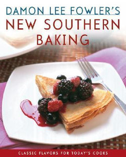 Damon Lee Fowler's New Southern Baking