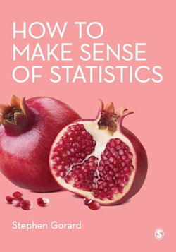 How to Make Sense of Statistics