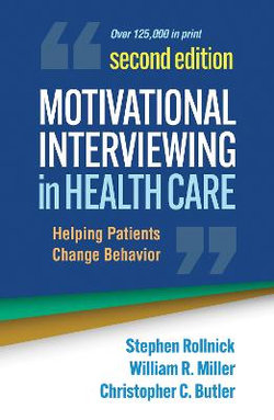 Motivational Interviewing in Health Care, Second Edition