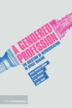 A Gendered Profession