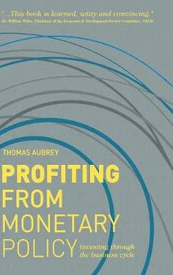 Profiting from Monetary Policy