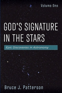 God's Signature in the Stars, Volume One
