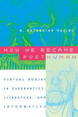 How We Became Posthuman