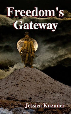 Freedom's Gateway