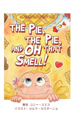 The Pie, the Pie, and Oh That Smell!