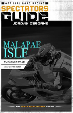 Malapae Isle Ultra Road Races: They Like to Watch