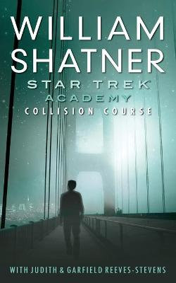 Star Trek: Academy: Collision Course