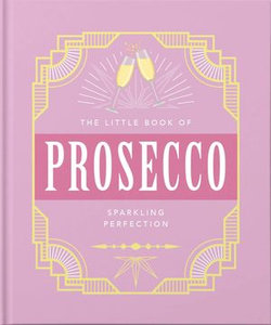 The Little Book of Prosecco