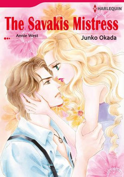 THE SAVAKIS MISTRESS (Harlequin Comics)