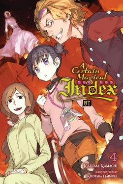 A Certain Magical Index NT, Vol. 4 (light Novel)