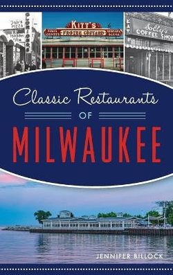 Classic Restaurants of Milwaukee