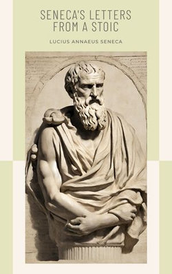 Seneca's Letters from a Stoic