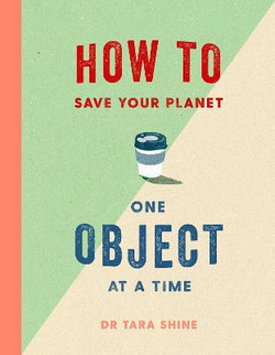 How to Save Your Planet: One Object at a Time