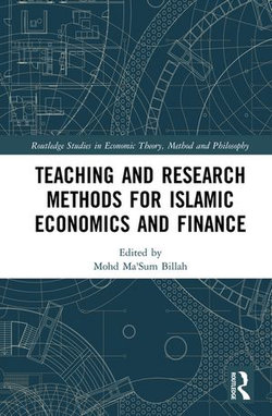 Teaching and Research Methods for Islamic Economics and Finance