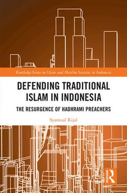 Defending Traditional Islam in Indonesia