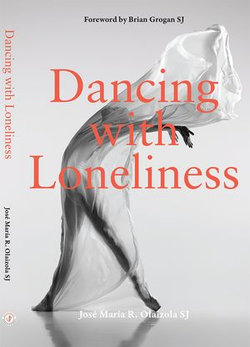 Dancing With Loneliness