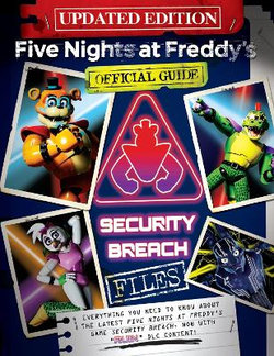 Five Nights at Freddy's : Official Guide: Security Breach 